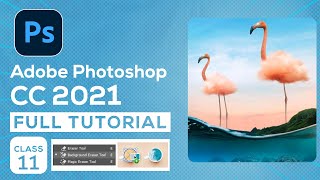 Eraser Tools  Adobe Photoshop CC 2021 Bangla Tutorial for Beginners  Class 11 [upl. by Zingg]