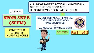 SPOM SET B SCPM ALL IMPORTANT PRACTICAL QUESTIONS Part 1 of 3 [upl. by Jesh203]