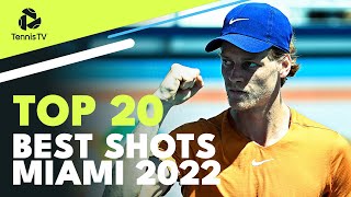 Top 20 Best Shots And Rallies  Miami 2022 [upl. by Anialahs]