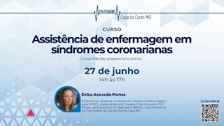 Curso de Assistência de Enfermagem em Síndromes Coronarianas [upl. by Aicenaj]