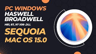 Install Mac os 150 sequoia Haswell gen 4 intel cpu [upl. by Giglio]