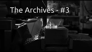 The Archives  3 [upl. by Orpheus]