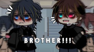 “BROTHER” ••• Gacha MemeTrend Bl Moqeeofc [upl. by Enajharas296]