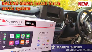 Baleno Sigma Android 9 inch Music System Installation 2024  Nakamichi Nexa Accessories [upl. by Earlene989]