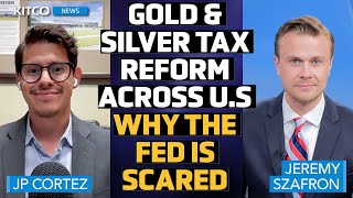 Gold amp Silver Taxes Dropped in 45 States 13 End Capital Gains Why It Scares the Fed  Jp Cortez [upl. by Naic249]