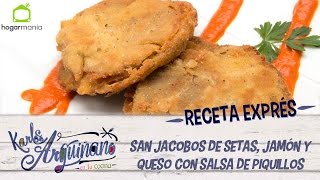 Receta Exprés San Jacobos de setas jamón y queso con salsa de piquillos [upl. by Eirahs]