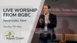 7th May live streamed worship from Bessels Green Baptist Church Sevenoaks Kent [upl. by Drewett]