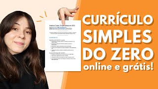 COMO CRIAR UM CURRÍCULO ONLINE DE GRAÇA passo a passo para montar um currículo simples do zero [upl. by Tybi574]