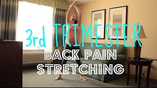 PREGNANCY 3rd Trimester Back Pain Stretching [upl. by Ellehsal]