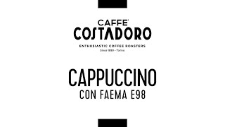 CAPPUCCINO CON FAEMA E98 [upl. by Sanders837]