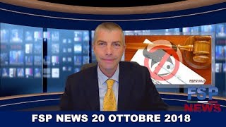 FSP NEWS 20 ottobre 2018  Attenti alle bufale dei ricorsi ad ottobre [upl. by Oilenroc]