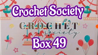 Crochet Society Subscription Box 49 Unboxing Reveal Review [upl. by Harlow]