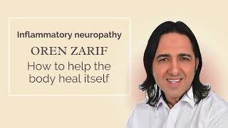 Oren Zarif  Inflammatory Neuropathy  wwworenzarifenergycom [upl. by Ennaus77]