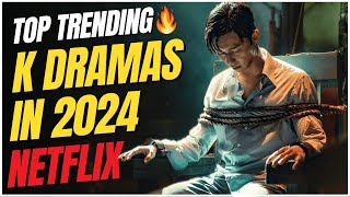 New Trending🔥 7 Awesome K Dramas on Netflix In 2024 [upl. by Nathalia]