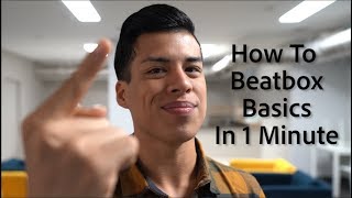 How To Beatbox Basics in 1 Minute [upl. by Aimar333]