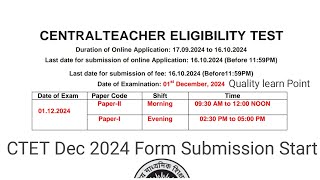 CTET Dec 2024 Application form submission Last date  CTET exam date dec 2024 [upl. by Mialliw296]