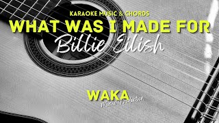 billie eilish  what was I made for lyric karaoke version dan chords [upl. by Galasyn]