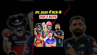 IPL 2025 में RCB के TOP 5 Buys 🔥 [upl. by Drus416]