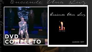 Marcos Witt  Enciende una luz En Vivo  Concierto completo [upl. by Alurta]