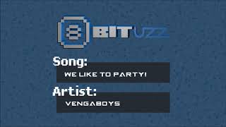 We Like To Party  Vengaboys  8Bit [upl. by Livvie]