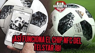 ¡INCREÍBLE así funciona el CHIP NFC del TELSTAR18 ⚽📲🔊 [upl. by Paulo]