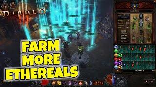 Farm MORE Ethereals in Diablo 3 Season 32 [upl. by Abell]