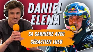 Épisode 62  Daniel ELENA  Retour sur sa folle carrière avec Sébastien LOEB 🏁 [upl. by Inanak412]