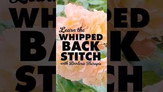 How to make the whipped back stitch in hand embroidery [upl. by Chun]