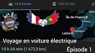 Grand Voyage aller au Portugal en BYD Seal depuis la France région parisienne 1er épisode [upl. by Attenrev601]