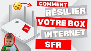 Comment Résilier Votre Box Internet SFR [upl. by Baseler]