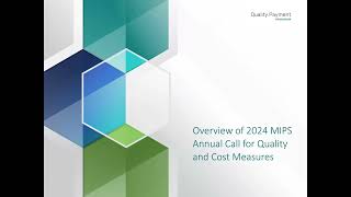 2024 MIPS Call for Quality and Cost Measures Overview Webinar [upl. by Jehial862]