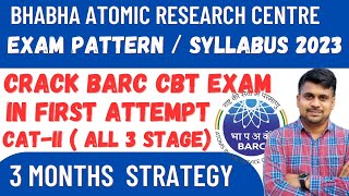 BARC STIPENDIARY TRAINEE CATII EXAM PATTERN SYLLABUS 2023  BARC EXAM PREPARATION STRATEGY 2023 [upl. by Sperling]