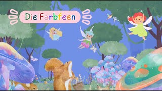 🌈 Gutenachtgeschichte  Farbfeen  Kindergeschichte Bedtime story  DerDieDas  Der Kinderkanal 🌈 [upl. by Chadabe]