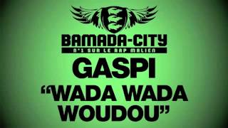 GASPI 8211 WADA WADA WOUDOU bamada city 3 [upl. by Tommi332]