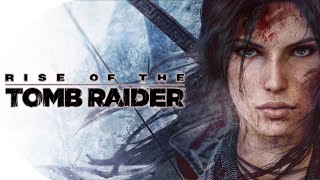 RISE OF THE TOMB RAIDER  ПРОХОЖДЕНИЕ  СТРИМ 1  XBOX SERIES X [upl. by Huggins]