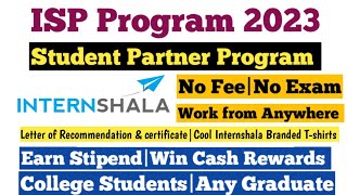 Internshala Student Partner Program 2023  Internshala Student Partner  ISP Program by Internshala [upl. by Perni]