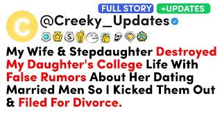 Full Story My Wife amp Stepdaughter Destroyed My Daughters College Life With False Rumors About [upl. by Remoh]