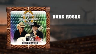 Duas Rosas [upl. by Somerville]