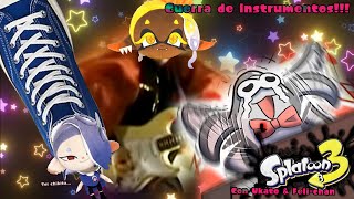 LA MAYONESA ES UN INSTRUMENTO  SPLATOON 3 Con Ukato amp Felichan [upl. by Koerlin652]