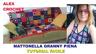 COPERTA MATTONELLA PIENA DELLA NONNA granny pienaTUTORIAL ALEX CROCHET [upl. by Einwahr163]