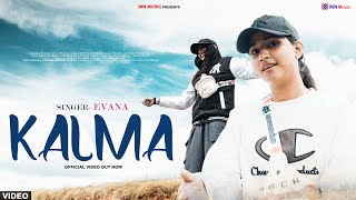 Kalma Official Video EvaNa  Survijay Singh  Regal Productions  INN Music  Hindi Love Song [upl. by Dupuis]