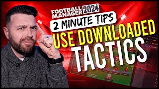 How to DOWNLOAD amp IMPORT Tactics in FM24 [upl. by Subocaj435]