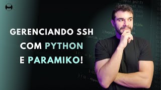 Gerenciando Conexões SSH em Massa com Python e Paramiko [upl. by Bender]