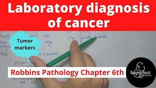 Laboratory Diagnosis of CancerTumor MarkersRobbins Pathology chapter 6pathologyrobbinsneoplasia [upl. by Darcy]