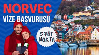 Norveç Vize Başvurusu Schengen Vizesi Püf Noktaları 2024 [upl. by Milde361]