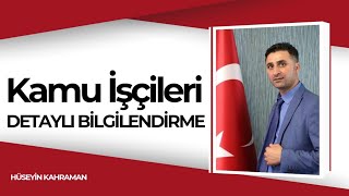 Kamu İşçileri Detaylı BilgilendirmeToplu SözleşmelerSahadaki Sendikal Hareketlilik [upl. by Porcia126]