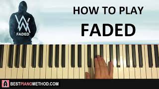 HOW TO PLAY  Alan Walker  Faded Piano Tutorial Lesson [upl. by Michigan]