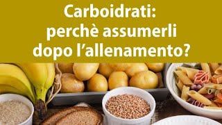 CARBOIDRATI  Carbo dopo lallenamento si o no [upl. by Jahn]