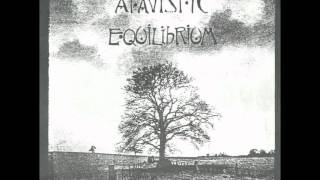 Atavistic  Equilibrium EP [upl. by Edas728]