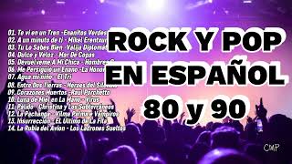 Rock En Español de los 80 y 90  Clasicos Del Rock 80 y 90 en Español  Playlist 11 [upl. by Roley320]